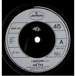 Joe Tex I Gotcha Vinyl 7" USED