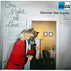 Daniel De Carlo And His Orchestra One Night Of Love Vinyl LP USED