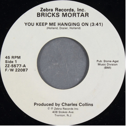 Bricks Mortar You Keep Me Hanging On Vinyl 7" USED