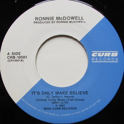 Ronnie McDowell It's Only Make Believe / Baby Me Baby Vinyl 7" USED
