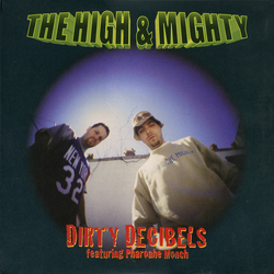 The High & Mighty Dirty Decibels Vinyl 12" USED