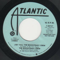 The Rock Steady Crew (Hey You) The Rock Steady Crew Vinyl 7" USED