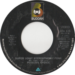 Positive Choice Super Sonic Stereophonic Funk Vinyl 7" USED