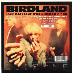Birdland (2) Everybody Needs Somebody Vinyl 7" USED