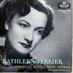 Kathleen Ferrier / Phyllis Spurr Broadcast Recital From Norway Vinyl LP USED