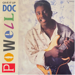Doc Powell Give It Up USED VINYL 12INCH 33 S RPM SINGLE STEREO