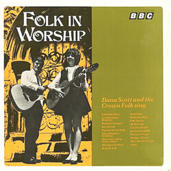 Dana Scott / The Crown Folk Folk In Worship Vinyl LP USED
