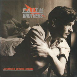 Faith Brothers A Stranger On Home Ground USED VINYL 12INCH 45 RPM SINGLE STEREO