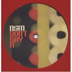 NSM Don't Say It VINYL 12" USED