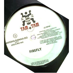 Firefly (2) Watch'a Gonna Do VINYL 12" USED