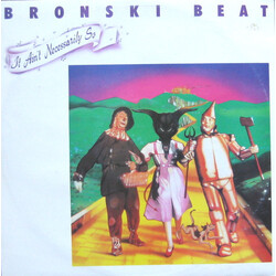 Bronski Beat It Ain't Necessarily So USED VINYL 12INCH 45 RPM