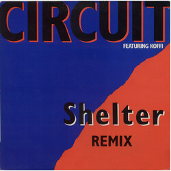 Circuit (4) Shelter (Remix) VINYL 12" USED