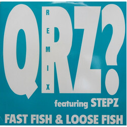 QRZ? / Stepz Fast Fish & Loose Fish (Remix) VINYL 12" USED