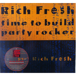 Rich Fresh Time To Build / Party Rocker VINYL 12" USED