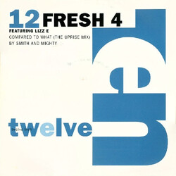 Fresh 4 / Lizz E. Compared To What VINYL 12" USED