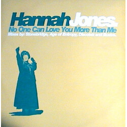 Hannah Jones No One Can Love You More Than Me VINYL 12" USED