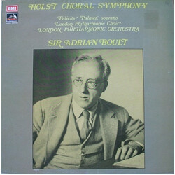 Gustav Holst / Sir Adrian Boult / The London Philharmonic Orchestra / The London Philharmonic Choir / Felicity Palmer Choral Symphony Vinyl LP USED