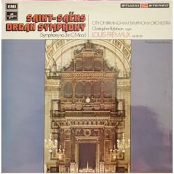 Camille Saint-Saëns / City Of Birmingham Symphony Orchestra / Christopher Robinson / Louis Frémaux Saint-Saëns: Organ Symphony (Symphony No. 3 In C Mi