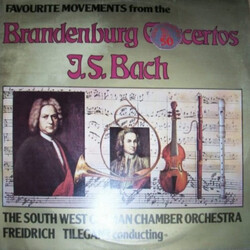 Johann Sebastian Bach / Friedrich Tilegant / Südwestdeutsches Kammerorchester Favourite Movements From The Brandenburg Concertos Vinyl LP USED
