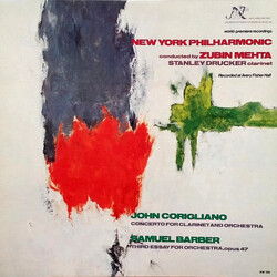 The New York Philharmonic Orchestra / Zubin Mehta / Stanley Drucker / John Corigliano / Samuel Barber Concerto For Clarinet And Orchestra / Third Essa