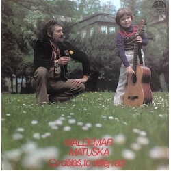 Waldemar Matuška Co Děláš, To Dělej Rád Vinyl LP USED