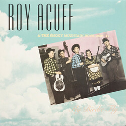 Roy Acuff And His Smoky Mountain Boys 1939-1941: Fly Birdie Fly Vinyl LP USED