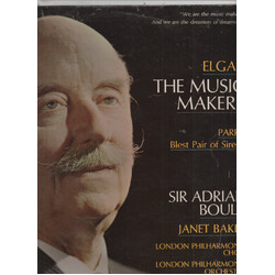Sir Edward Elgar / Charles Hubert Hastings Parry / Sir Adrian Boult / Janet Baker The Music Makers, Blest Pair Of Sirens Vinyl LP USED