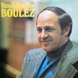 Pierre Boulez Reach Out For Boulez Vinyl LP USED