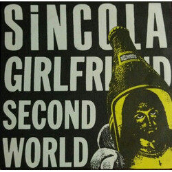 Sincola Girlfriend / Second World USED VINYL 7INCH