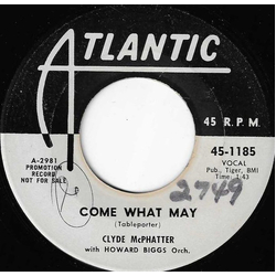 Clyde McPhatter Come What May / Let Me Know Vinyl 7" USED