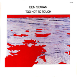 Ben Sidran Too Hot To Touch Vinyl LP USED