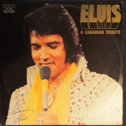 Elvis Presley A Canadian Tribute Vinyl LP USED