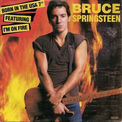 Bruce Springsteen I'm On Fire / Born In The U.S.A. Vinyl 7" USED