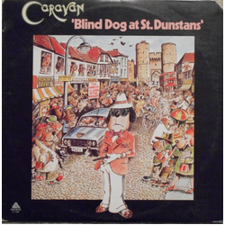 Caravan Blind Dog At St. Dunstans Vinyl LP USED