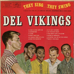 The Dell-Vikings They Sing...They Swing Vinyl LP USED