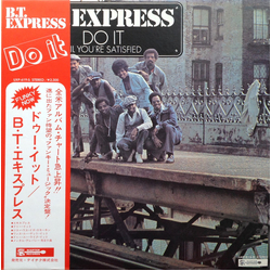 B.T. Express Do It ('Til You're Satisfied) = ドゥー・イット Vinyl LP USED