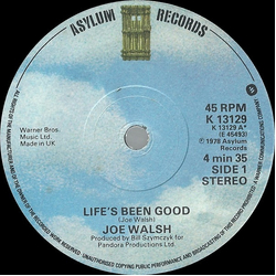 Joe Walsh Life's Been Good Vinyl 7" USED