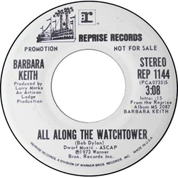 Barbara Keith All Along The Watchtower Vinyl 7" USED