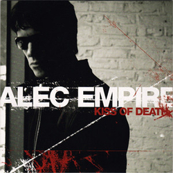 Alec Empire Kiss Of Death Vinyl 7" USED