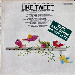 Joe Puma Like Tweet - Jazz Versions Of Authentic Bird Calls Vinyl LP USED