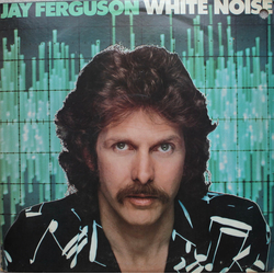 Jay Ferguson White Noise Vinyl LP USED