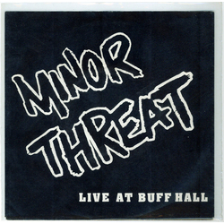 Minor Threat Live At Buff Hall Vinyl 7" USED
