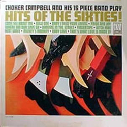 Choker Campbell's Big Band Hits Of The Sixties! Vinyl LP USED