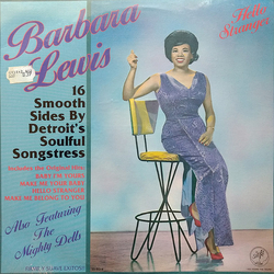 Barbara Lewis Hello Stranger-16 Smooth Sides By Detroit's Soulful Songstress Vinyl LP USED