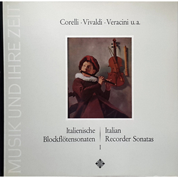 Arcangelo Corelli / Antonio Vivaldi / Francesco Maria Veracini Italienische Blockflötensonaten - Italian Recorder Sonatas - I Vinyl LP USED