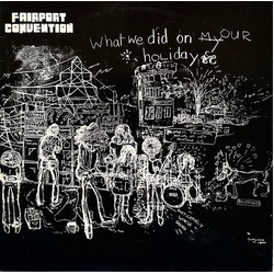Fairport Convention What We Did On Our Holidays Vinyl LP USED
