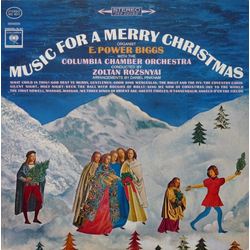 E. Power Biggs / Columbia Chamber Orchestra / Zoltan Rozsnyai Music For A Merry Christmas Vinyl LP USED