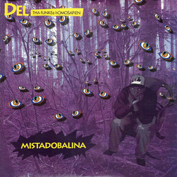 Del Tha Funkee Homosapien Mistadobalina Vinyl 12" USED