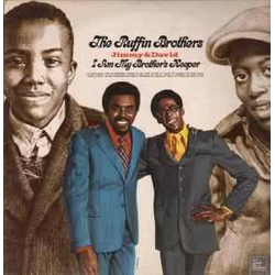 The Ruffin Brothers I Am My Brothers Keeper Vinyl LP USED