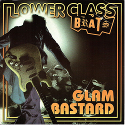 Lower Class Brats Glam Bastard Vinyl 7" USED
